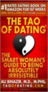 The Tao of Dating: The Smart Woman's Guide to Being Absolutely Irresistible